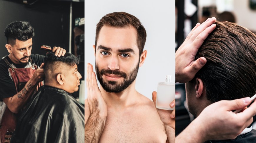 Men’s Grooming Guide – Haircuts, Beard Care & Styling Tips